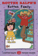 Rotten Ralph's Rotten Family: a Rotten Ralph Rotten Reader
