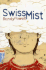 Swiss Mist
