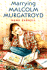 Marrying Malcolm Murgatroyd (Sunburst Book)