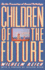 Children of the Future: on the Prevention of Sexual Pathology