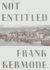 Not Entitled: a Memoir