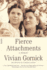 Fierce Attachments: a Memoir (Fsg Classics)