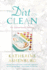 The Dirt on Clean: an Unsanitized History