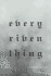 Every Riven Thing: Poems