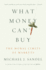 What Money Can't Buy: the Moral Limits of Markets