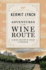 Adventures on the Wine Route: a Wine Buyer's Tour of France (25th Anniversary Edition)