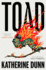 Toad: a Novel