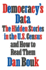 Democracy's Data: the Hidden Stories in the U.S. Census and How to Read Them