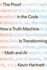 The Proof in the Code: How a Truth Machine is Transforming Math and Ai