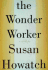 The Wonder Worker