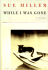 While I Was Gone