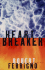 Heart Breaker: a Novel