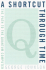 A Shortcut Through Time: the Path to the Quantum Computer