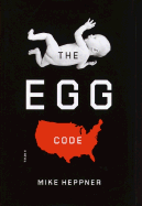 The Egg Code (Isbn: 0375412905)