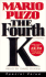 The Fourth K