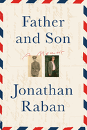 Father and Son: a Memoir