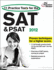 11 Practice Tests for the Sat and Psat, 2012 Edition (College Test Preparation)