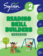 2nd Grade Reading Skill Builders Workbook: Consonant Blends, Silent Letters, Long Vowels, Compounds, Contractions, Prefixes and Suffixes, Reading...and More (Sylvan Language Arts Workbooks)