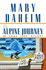 The Alpine Journey (Emma Lord Mysteries)