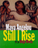 And Still I Rise