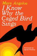 I Know Why the Caged Bird Sings **Inscribed**