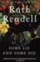 Some Lie and Some Die (an Inspector Wexford Mystery)