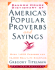 Random House Dictionary of America's Popular Proverbs and Sayings: Second Edition