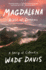 Magdalena: River of Dreams: a Story of Colombia