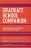 Graduate School Companion (Graduate School Admissions Guides)