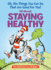 Oh, the Things You Can Do That Are Good for You! All About Staying Healthy (the Cat in the Hat's Learning Library)