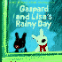 Gaspard and Lisa's Rainy Day (Misadventures of Gaspard and Lisa)
