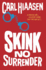 Skink--No Surrender