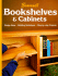 Bookshelves & Cabinets