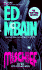 Mischief: 87th Precent
