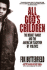 All God's Children: the Bosket Family and the American Tradition of Violence