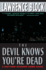 The Devil Knows You're Dead