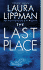 The Last Place (Tess Monaghan Novel, 7)