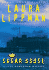 The Sugar House: a Tess Monaghan Mystery