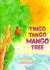 Tingo Tango Mango Tree (Animal Fair Series)