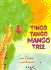 Tingo Tango Mango Tree (Animal Fair Series)