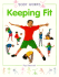 Keeping Fit (Bodyworks)
