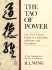 The Tao of Power: Lao Tzu's Classic Guide to Leadership, Influence, and Excellence [a New Translation of the Tao Te Ching]