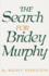 The Search for Bridey Murphy