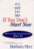 It's Only Too Late If You Don't Start Now: How to Create Your Second Life After Forty