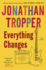 Everything Changes: a Novel