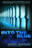 Into the Blue (Tv Tie in)