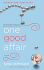 One Good Affair: a Novel