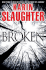 Broken: a Novel (Grant County)