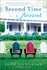 Second Time Around: a Novel