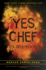Yes, Chef: a Memoir